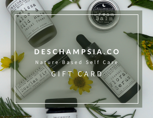 Deschampsia.co Nature Based Self Care Gift Card